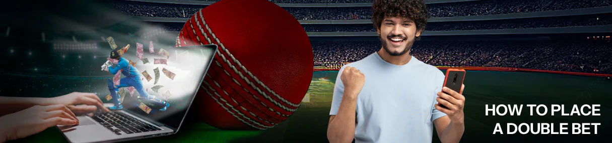 A double bet on cricket consists of two outcomes in one betslip